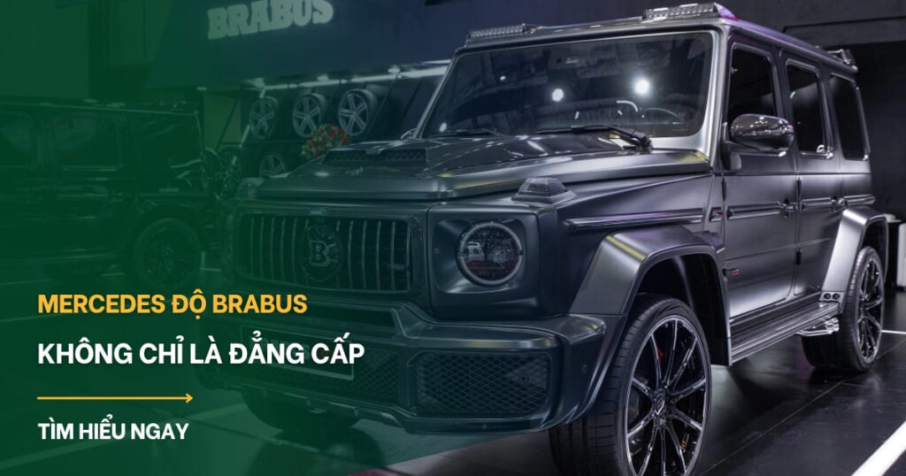 Mercedes độ Brabus – không chỉ là đẳng cấp