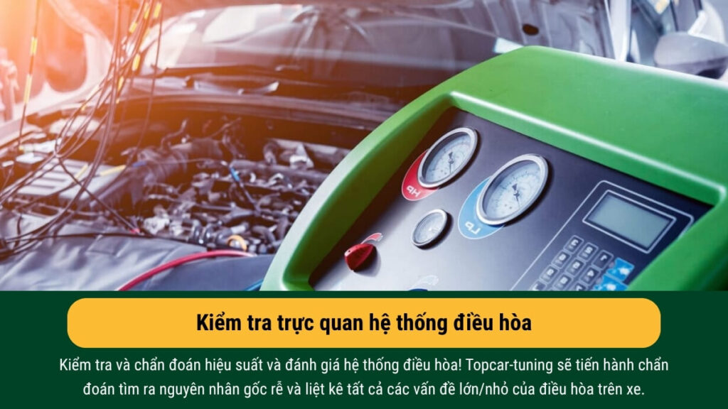 dịch vụ sửa chữa và bảo dưỡng điều hòa ô tô tại Topcar-tuning - Kiểm tra trực quan hệ thống điều hòa
